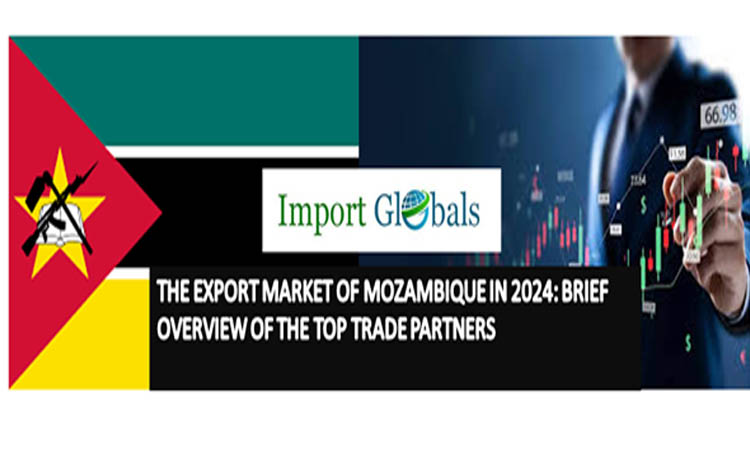 The Export Market of Mozambique in 2024: Brief Overview of the Top Trade Partners