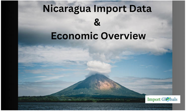 Nicaragua Import Data & Economic Overview